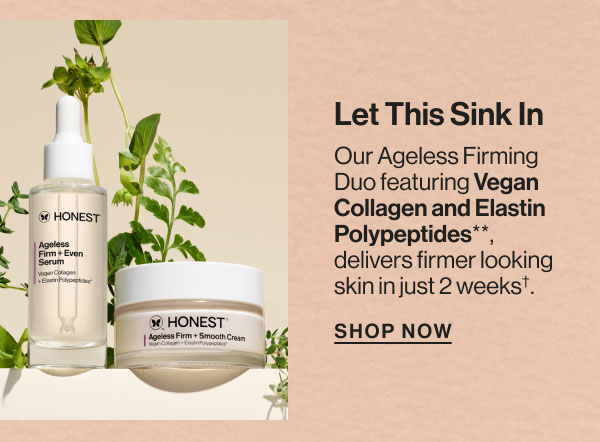 Let This Sink In: Our Ageless Firming Duo