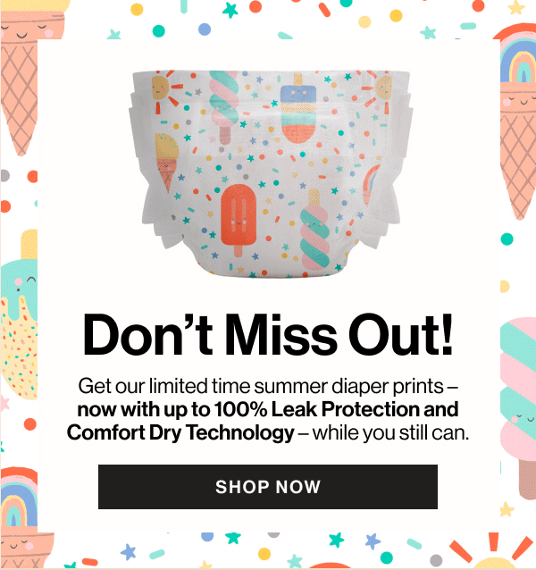 Don't miss out! Shop our limited time summer diaper prints.