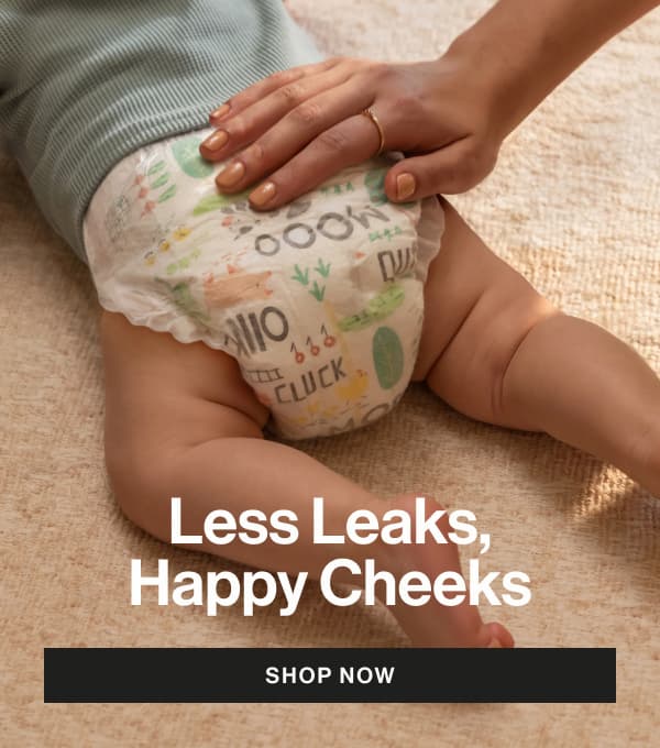 Less Leaks, Happy Cheeks