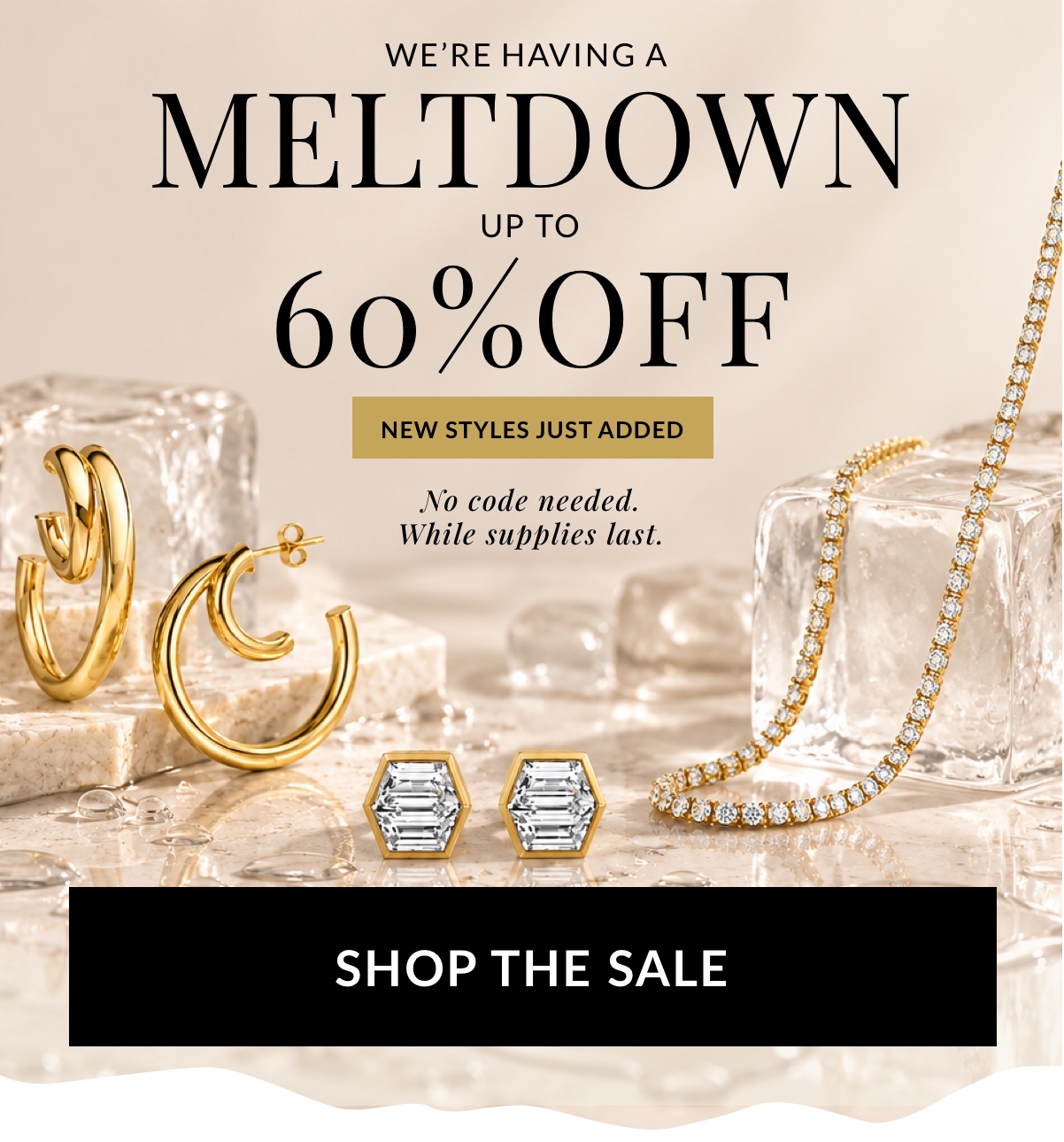 Up to 60% off select styles, no code needed, limited quantities available