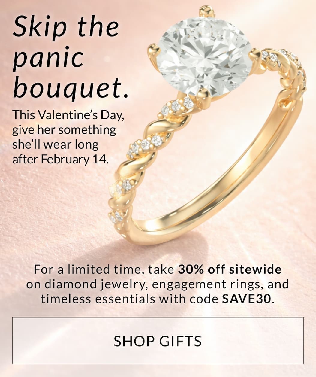 Free gift with your engagement ring purchase of $2500 or more + 30% off sitewide 