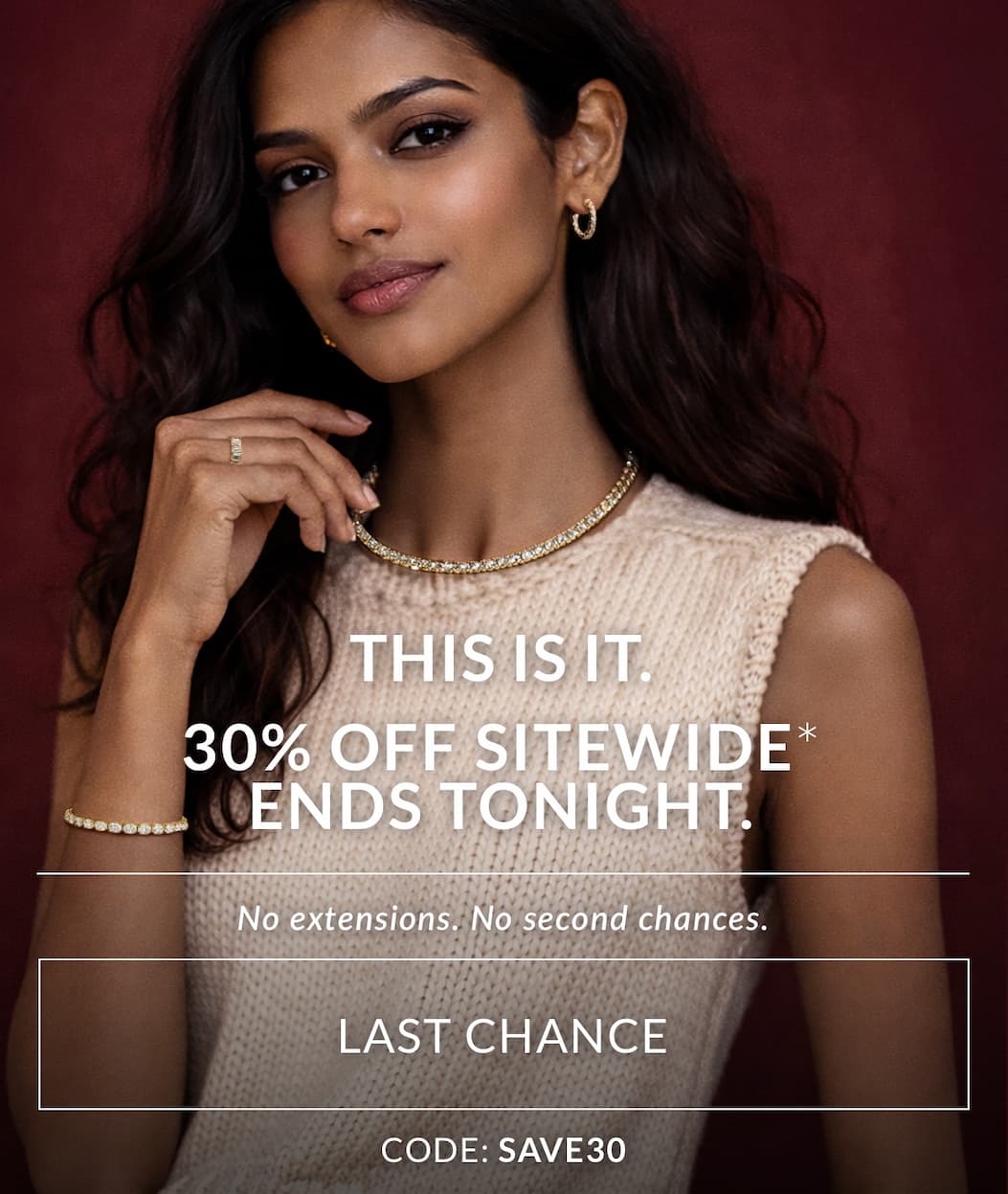 30% off sitewide* plus free studs ends tonight.