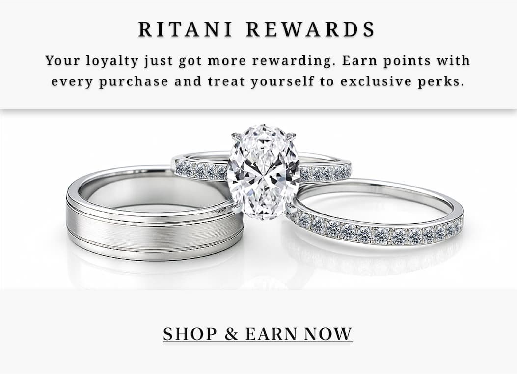 Earn points on every purchase with Ritani Rewards.