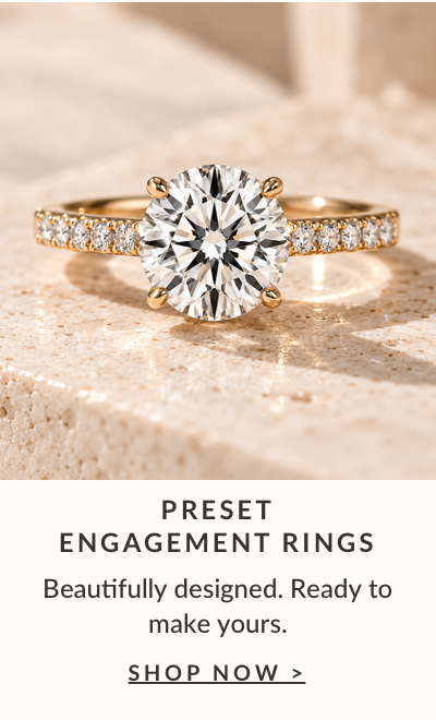 Preset engagement rings