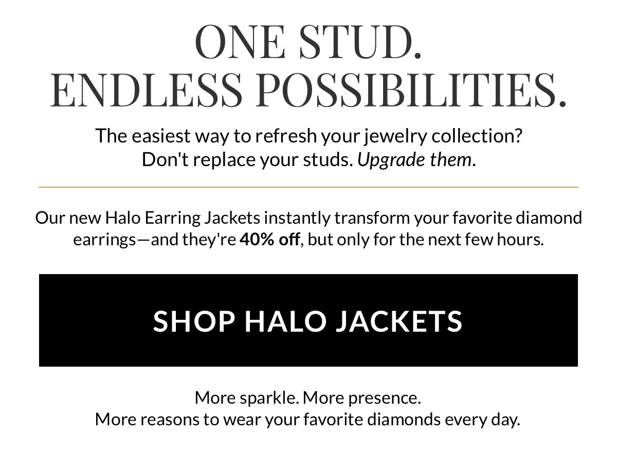 shop halo earring jackets at 40% off with code HALO