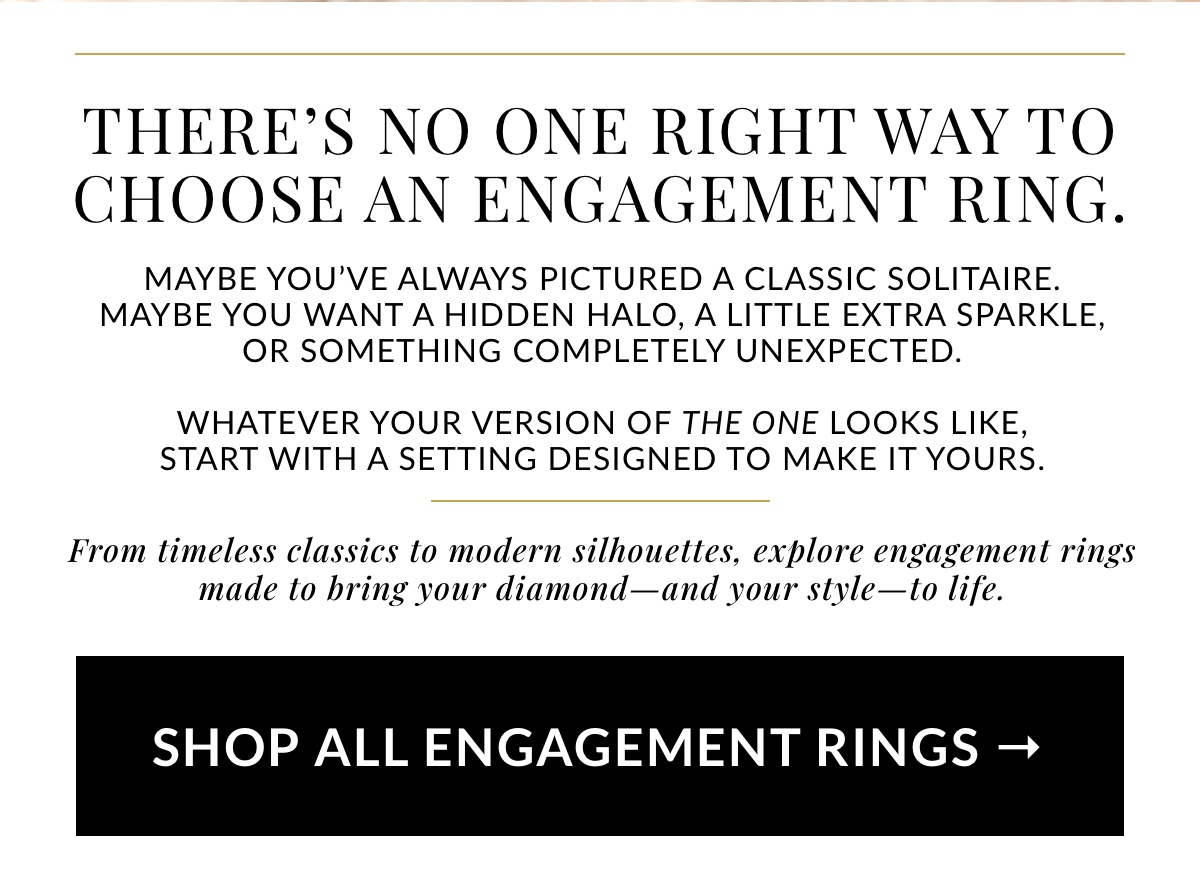 There's no right way to choose an engagement ring