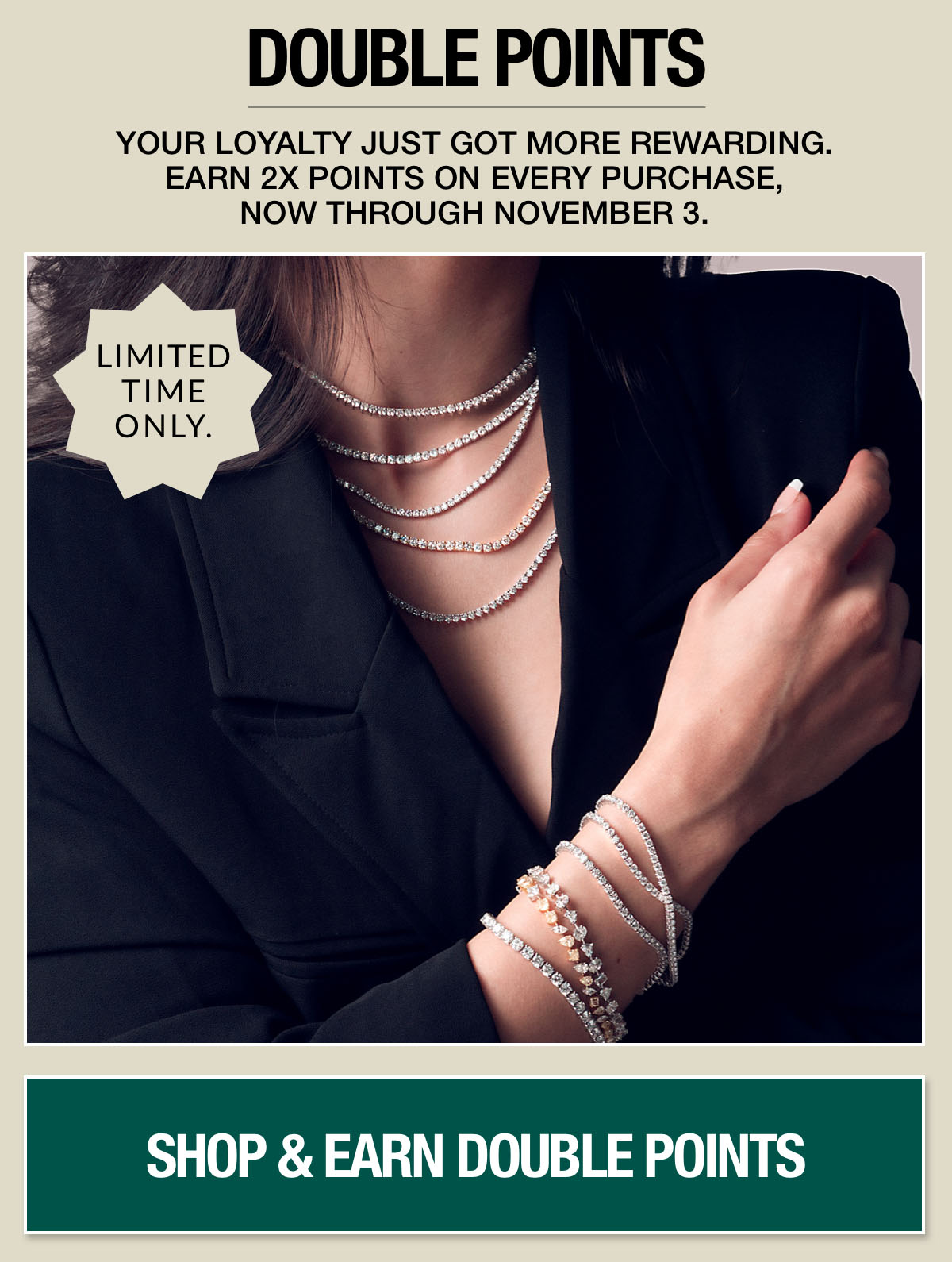 Shop now & earn double points on your purchase.