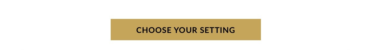 Choose your setting