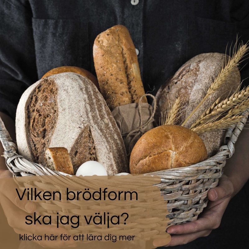 Välj rätt brödform.