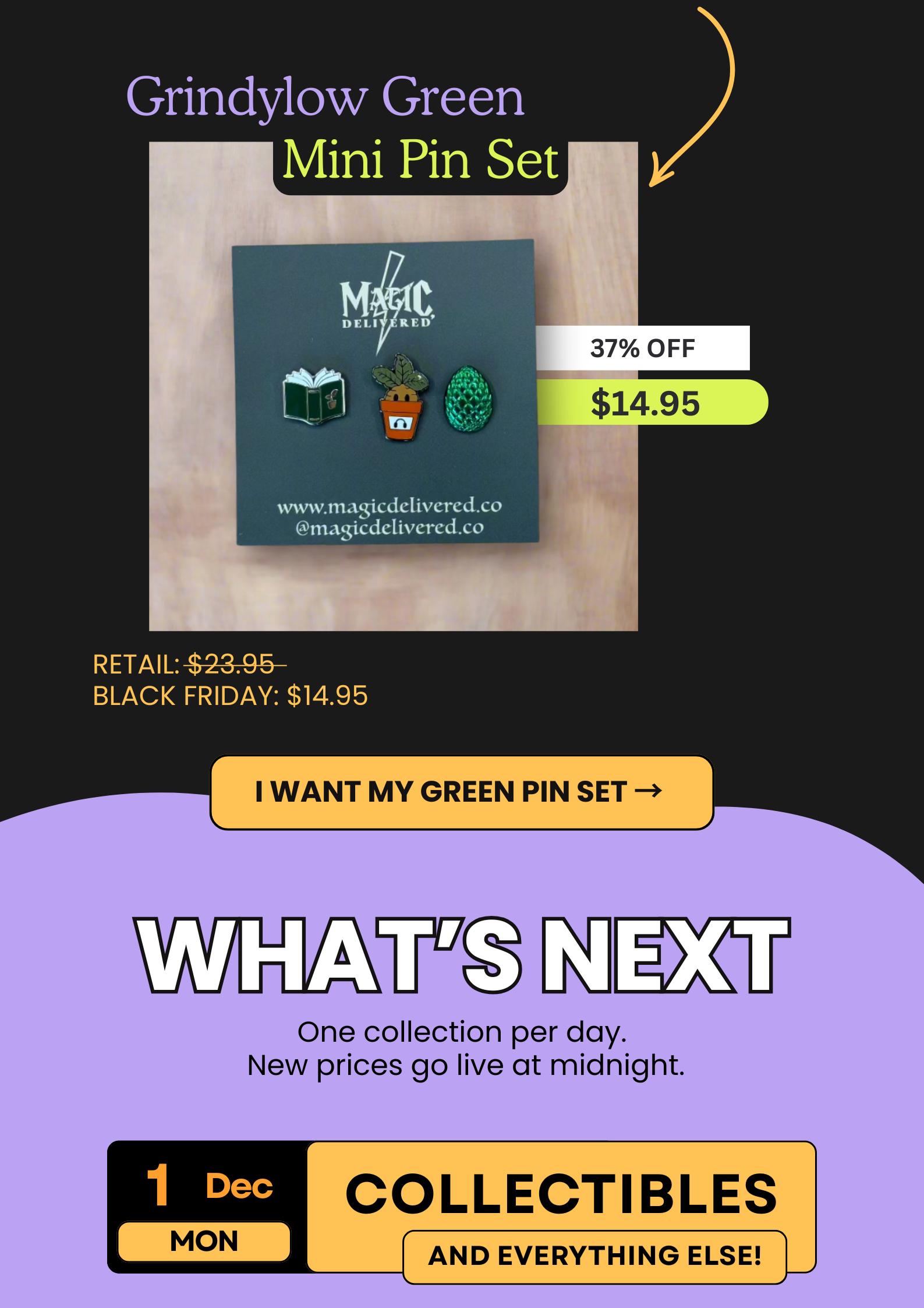 Grindylow Green three-piece mini pin set. 37% off, $14.95 Black Friday price. Banner: 1 Day To Go — Collectibles and everything else tomorrow.