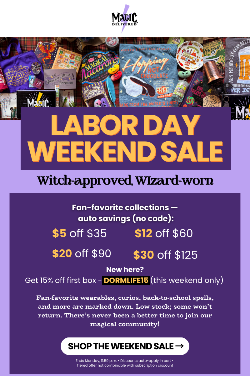 Labor Day Weekend Sale—auto savings $5/$35, $12/$60, $20/$90, $30/$125; 15% off first box with code DORMLIFE15 (weekend only).