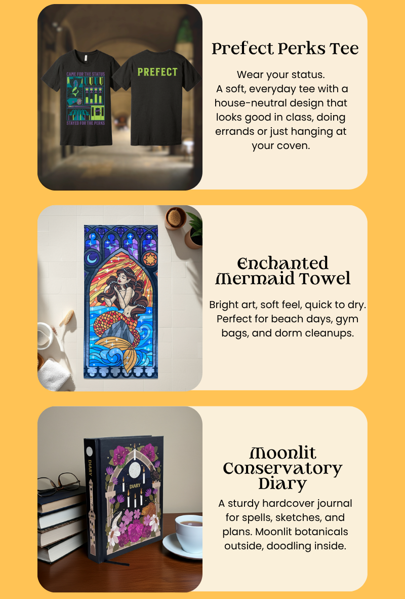Prefect perks tee, enchanted mermaid towel, Moonlit Conservatory Diary...