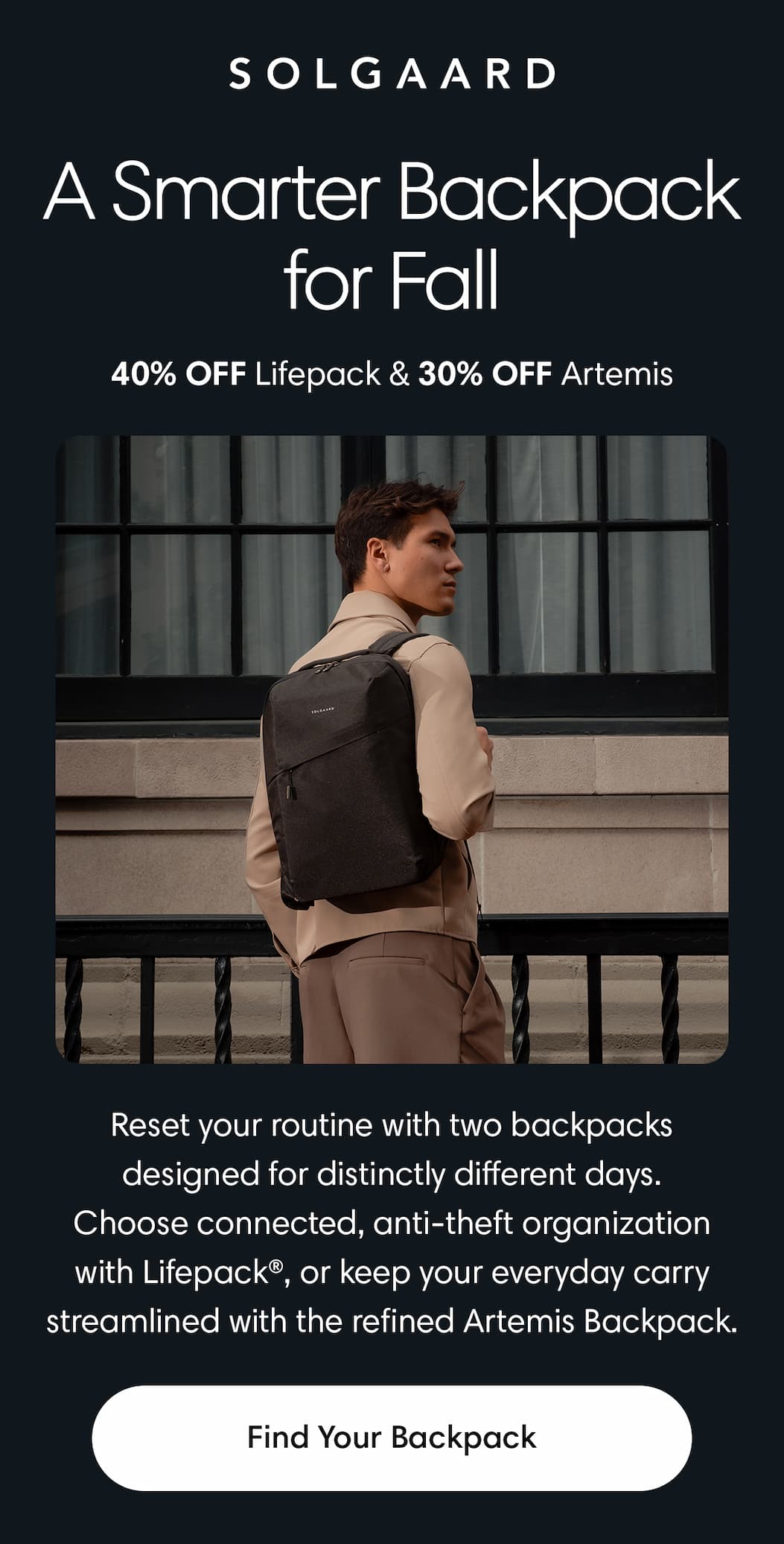 A smarter backpack for fall: 40% off Lifepack® + 30% off Artemis