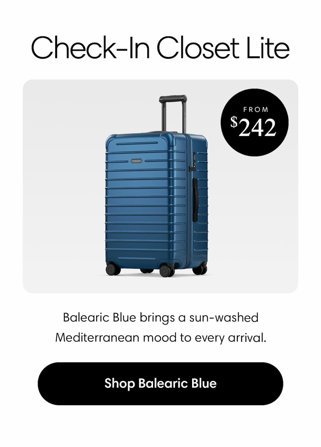 Designed for longer escapes, the Check-In Closet Lite pairs spacious packing with built-in organization, so you can spend less time sorting and more time settling into somewhere new. Shop Check-In Lite