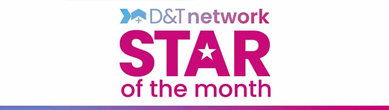 D&T Network Star of the Month 
