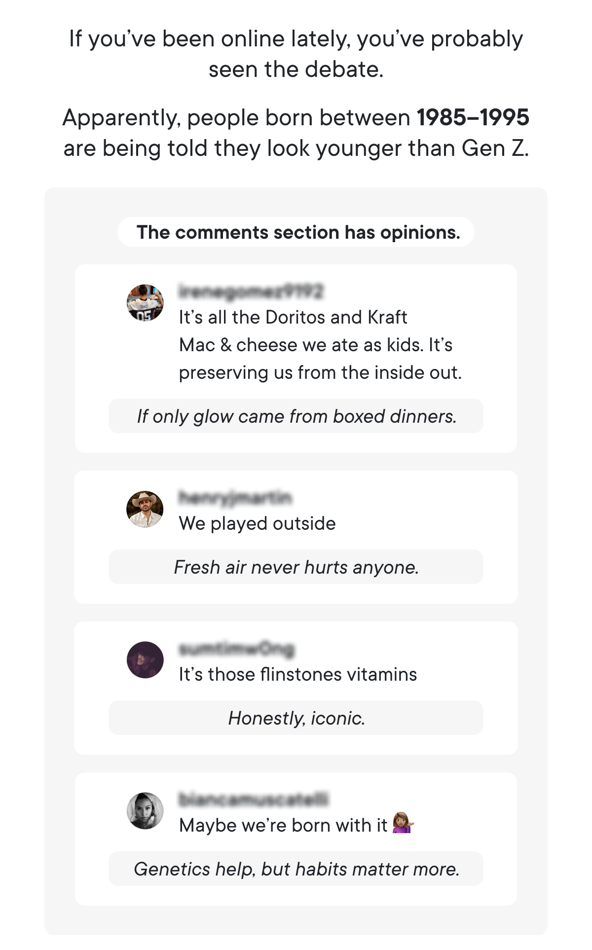 Apparently, people born between 1985–1995 are being told they look younger than Gen Z.