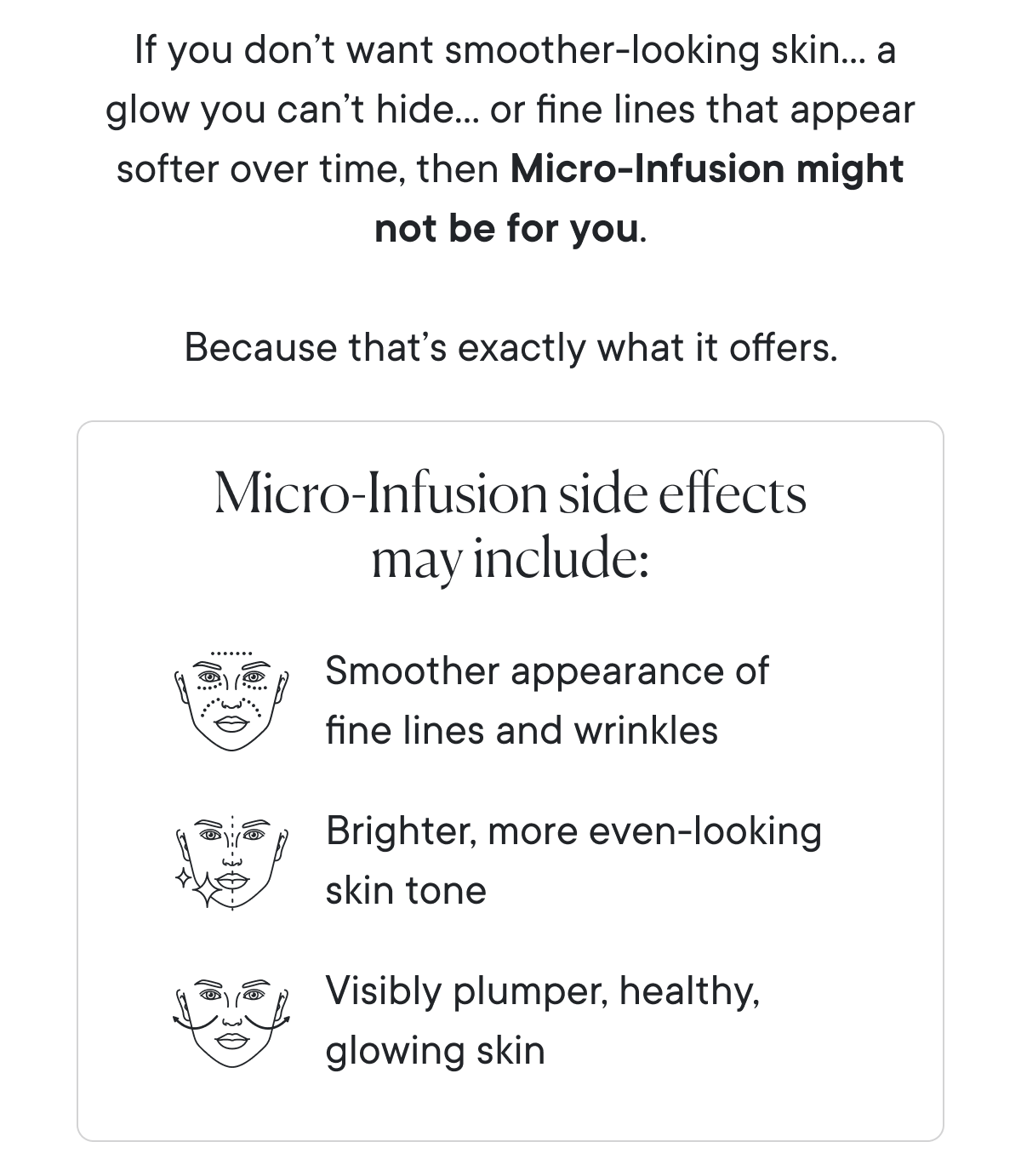 Micro-Infusion side effects may include: