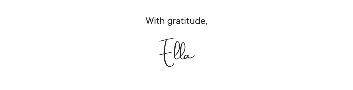 All the best, Ella