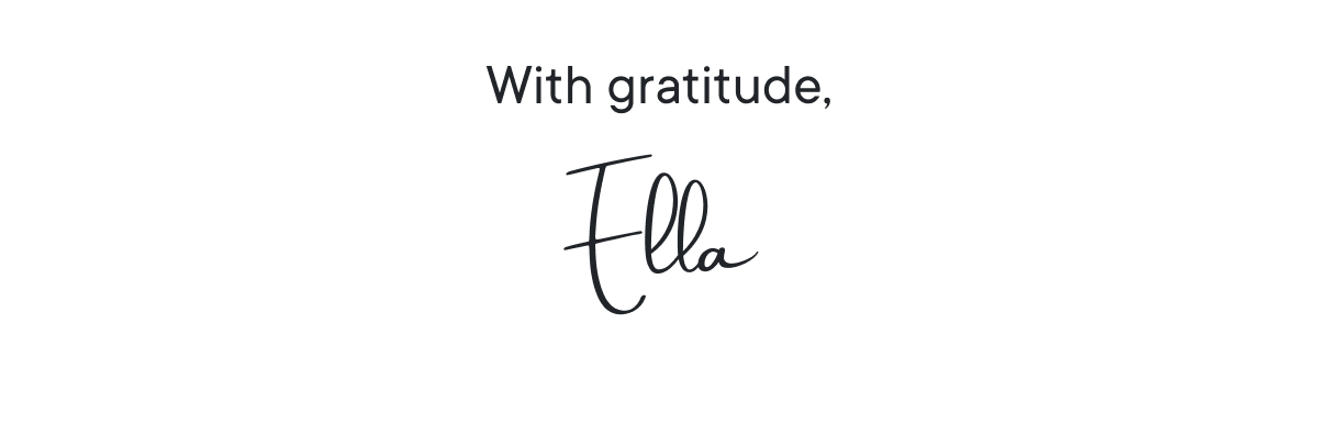 All the best, Ella