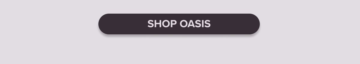 Shop Oasis