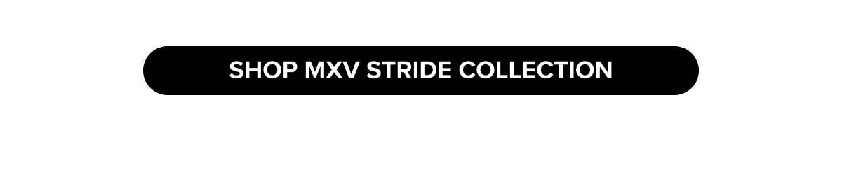 Shop MXV Stride Collection