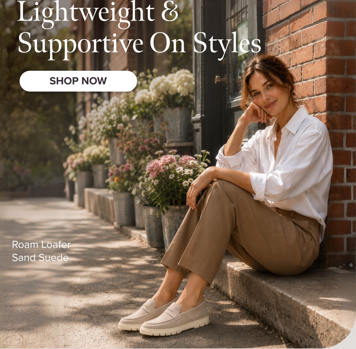 Lightweight & Supportive On Styles
