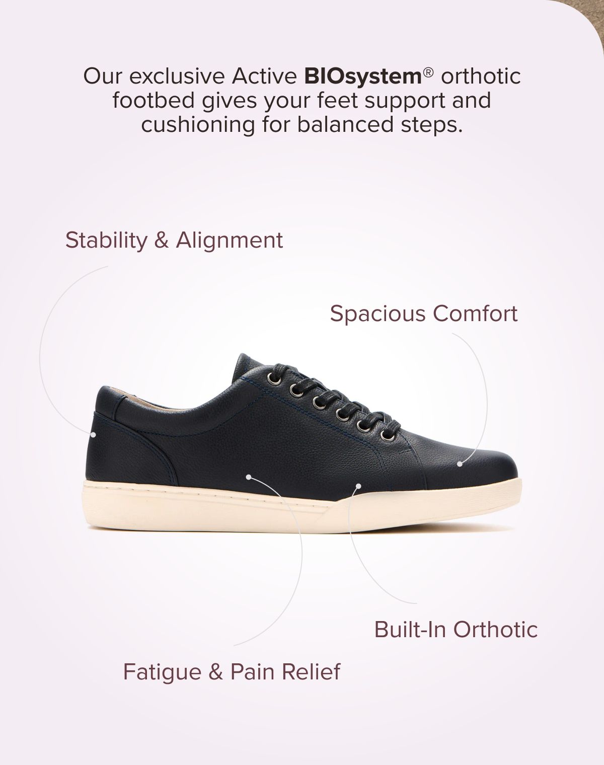 All Day Comfort. Endless Versatility.