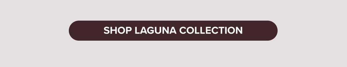 Shop Laguna Collection