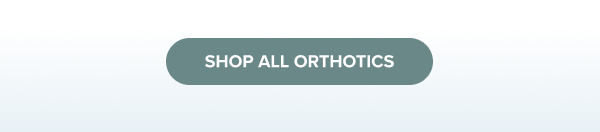 Shop All Orthotics