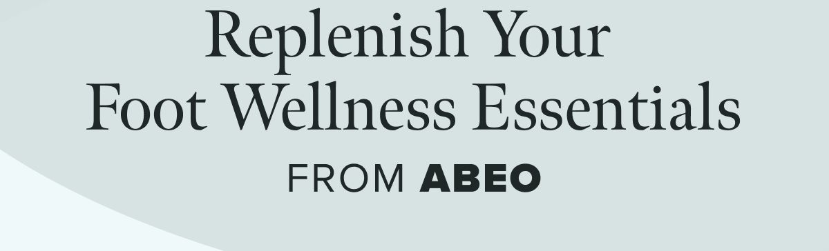 Replish Your Foot Wellness Essentials