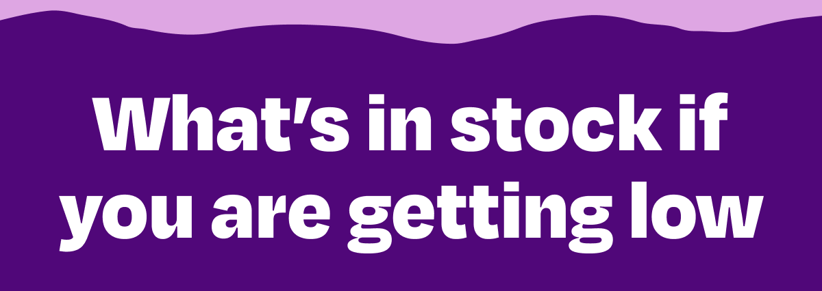 What's in stock