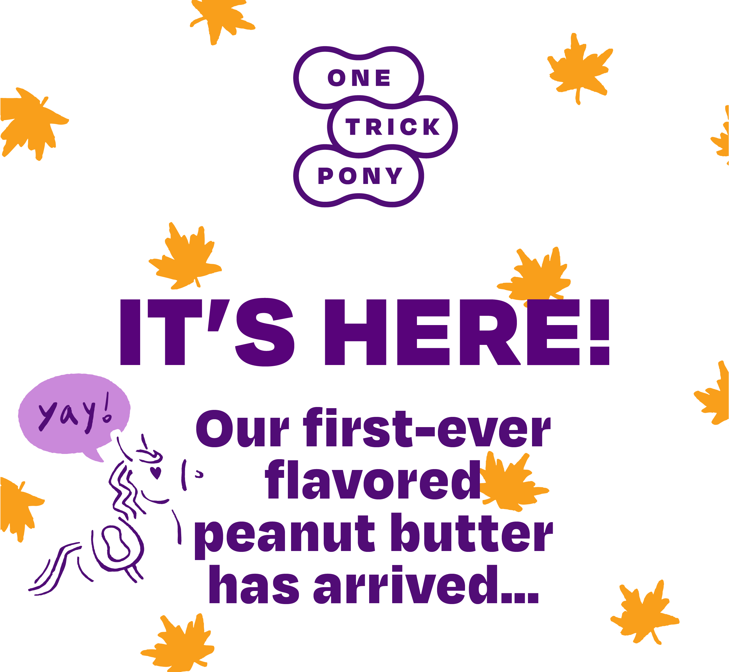It's HERE!