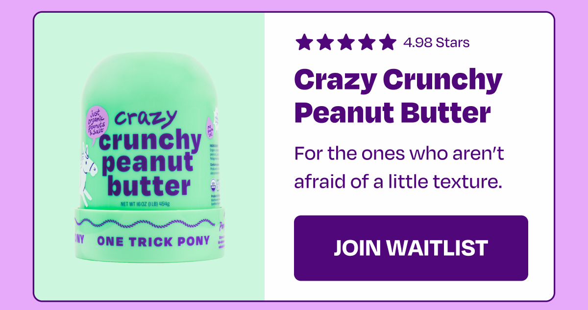Crazy Crunchy
