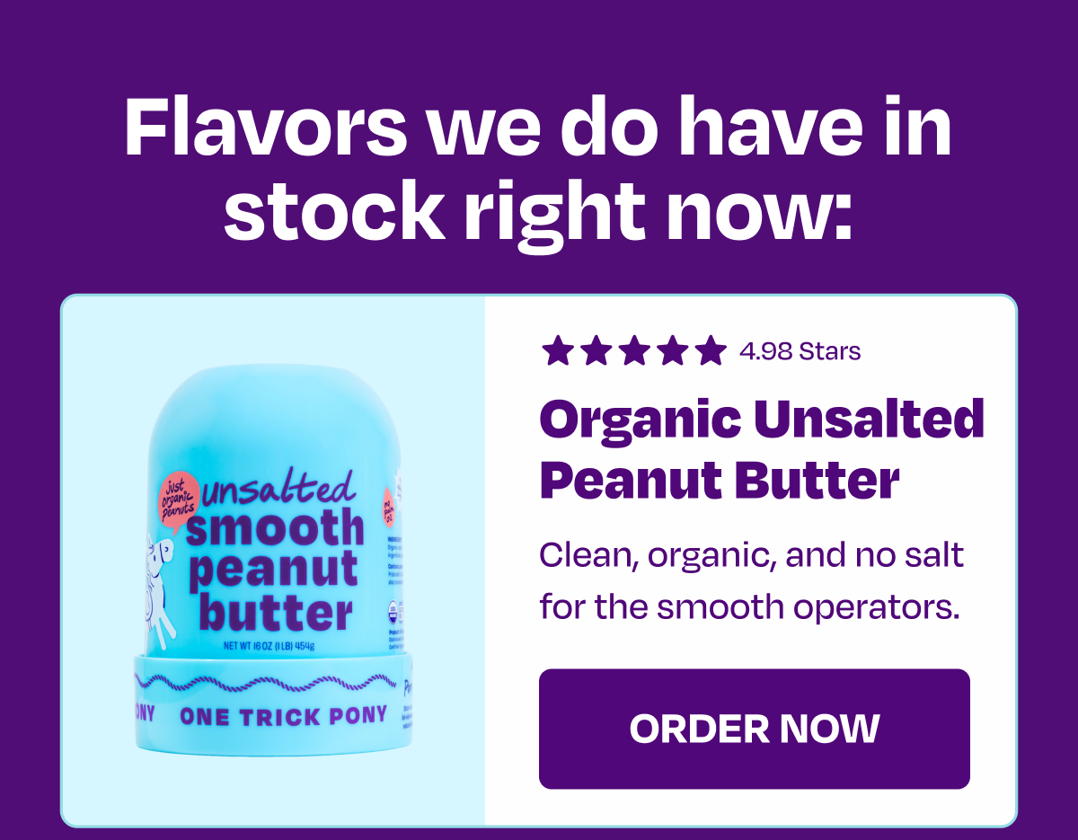In stock - unsalted smooth