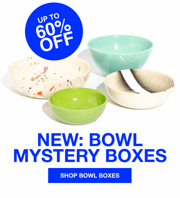New: Bowl Mystery Boxes