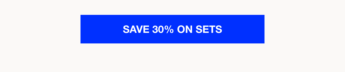 30% off curated sets