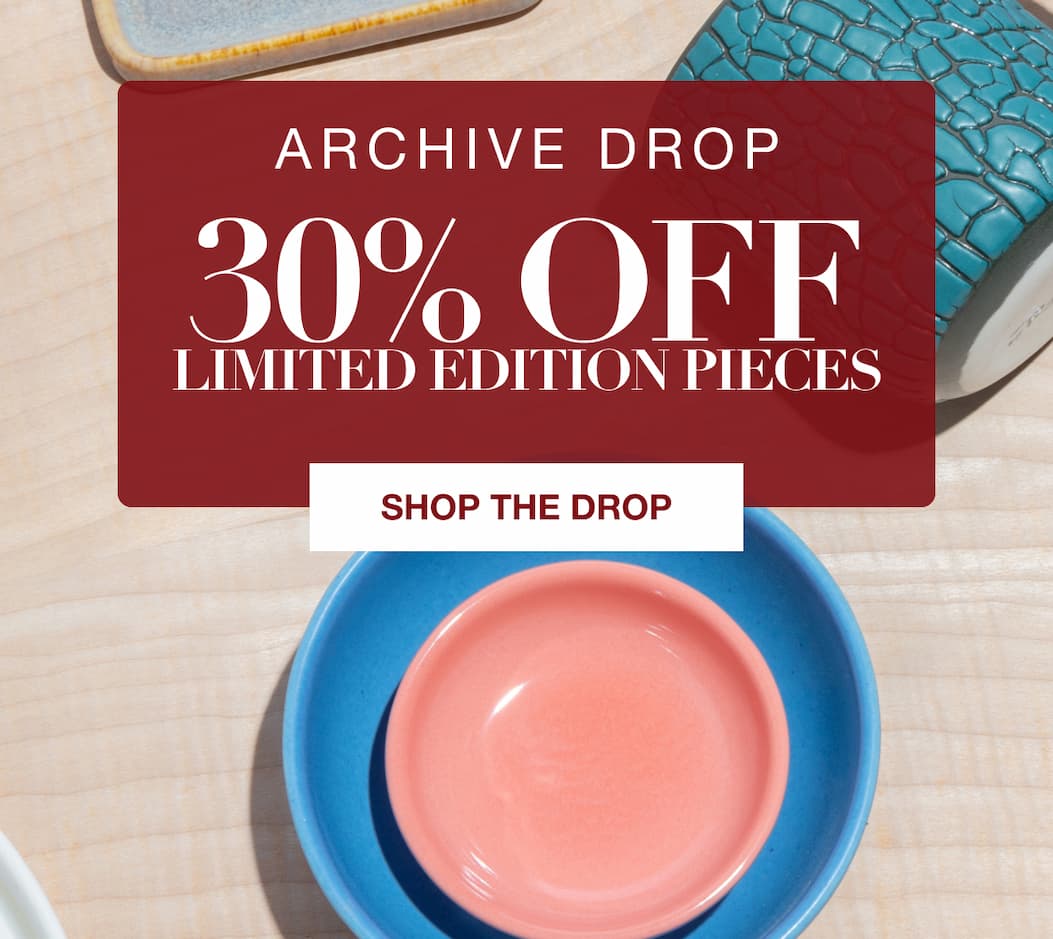 Archive Drop 30% Off Limited Edition Pieces