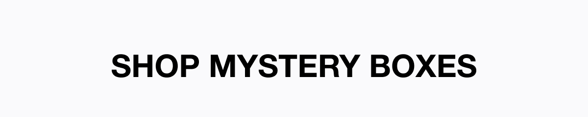 Shop Mystery Boxes