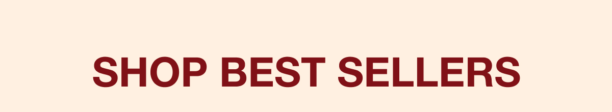 Shop Best Sellers