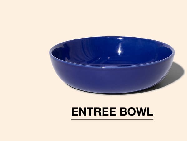 Entree bowl