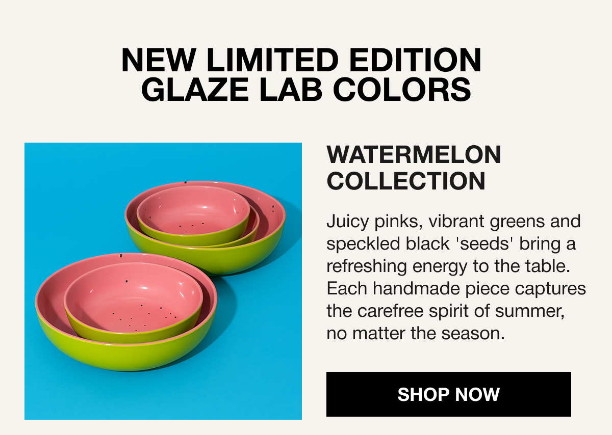 Watermelon Collection