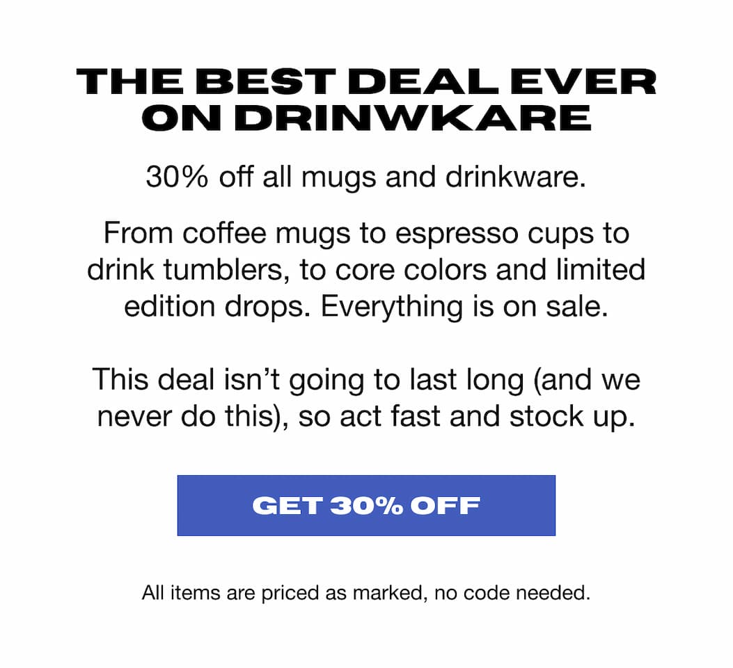 The Best Deal Ever On Drinkware