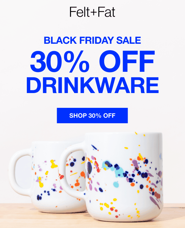 Black Friday Sale 30% Off Drinkware