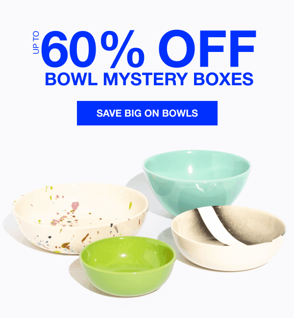 Up To 60% Off Bowl Mystery Boxes