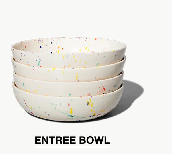 Entree Bowl