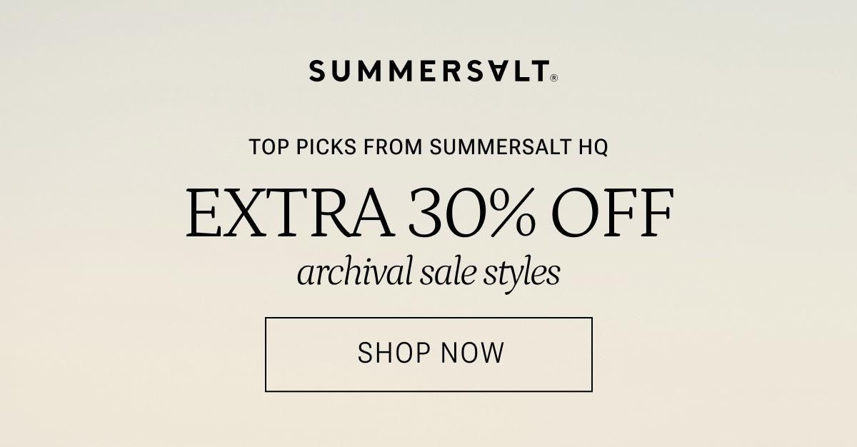 Extra 30% Off Archive Sale Styles