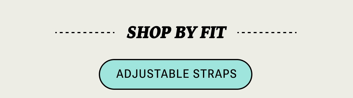 Adjustable Straps