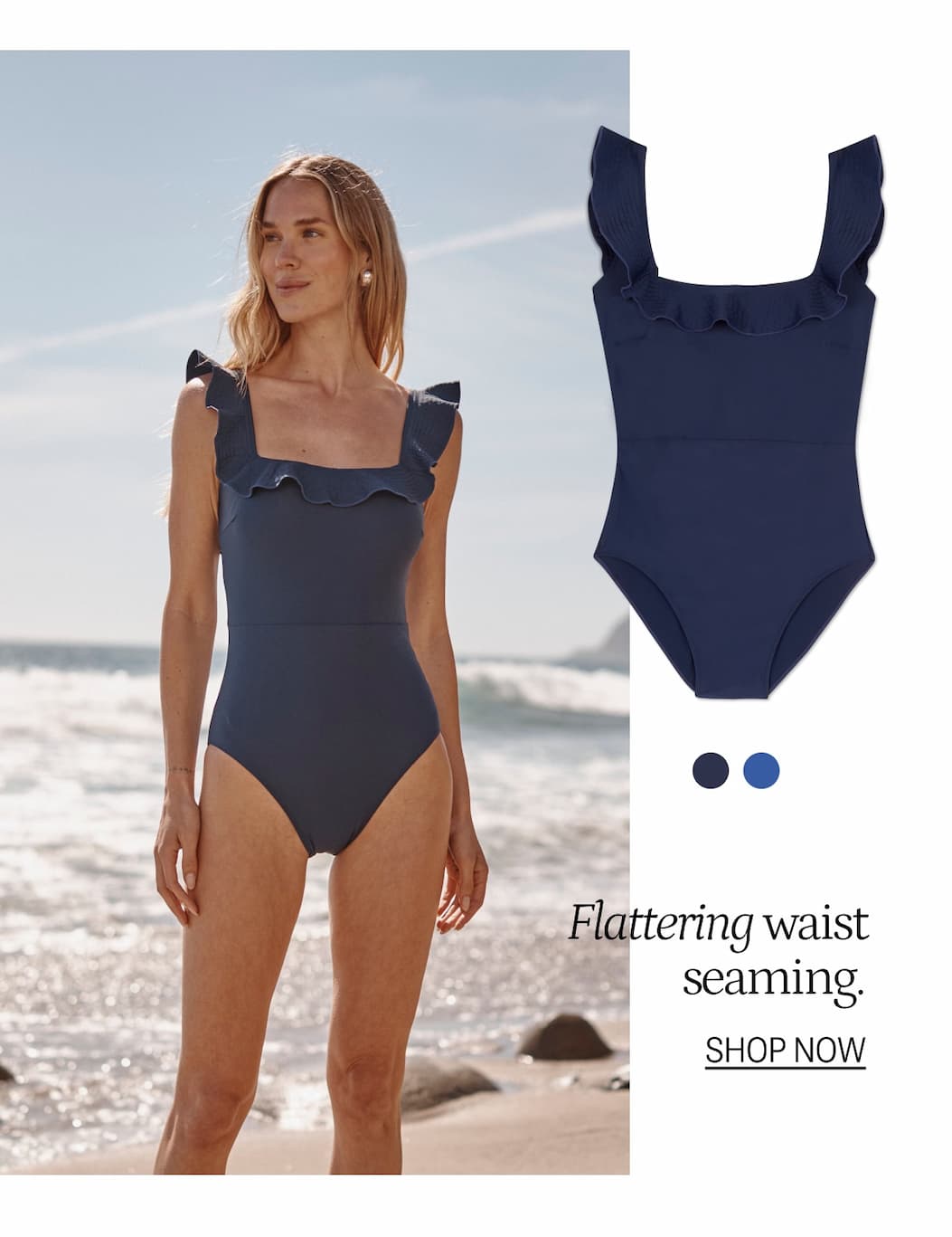 Flattering waist seaming. SHOP NOW