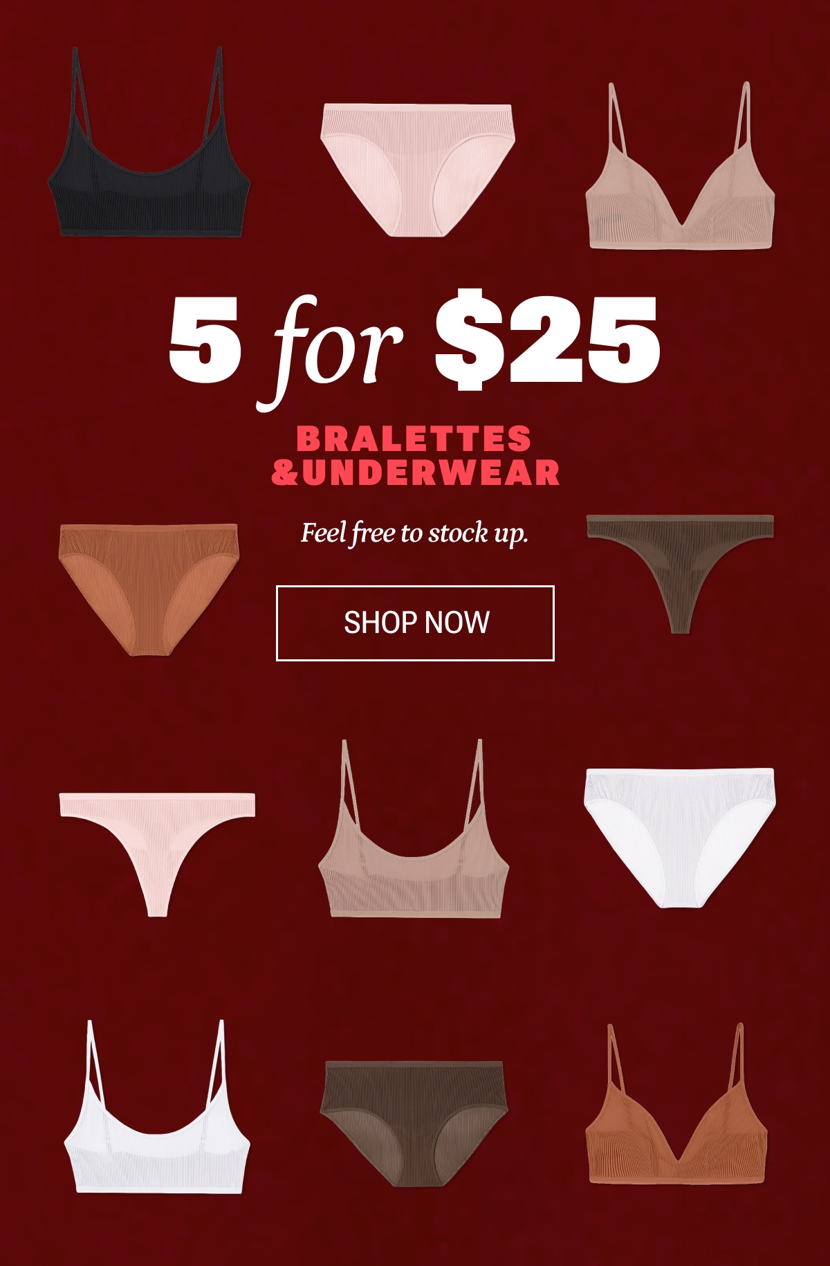 5 for $25 Intimates