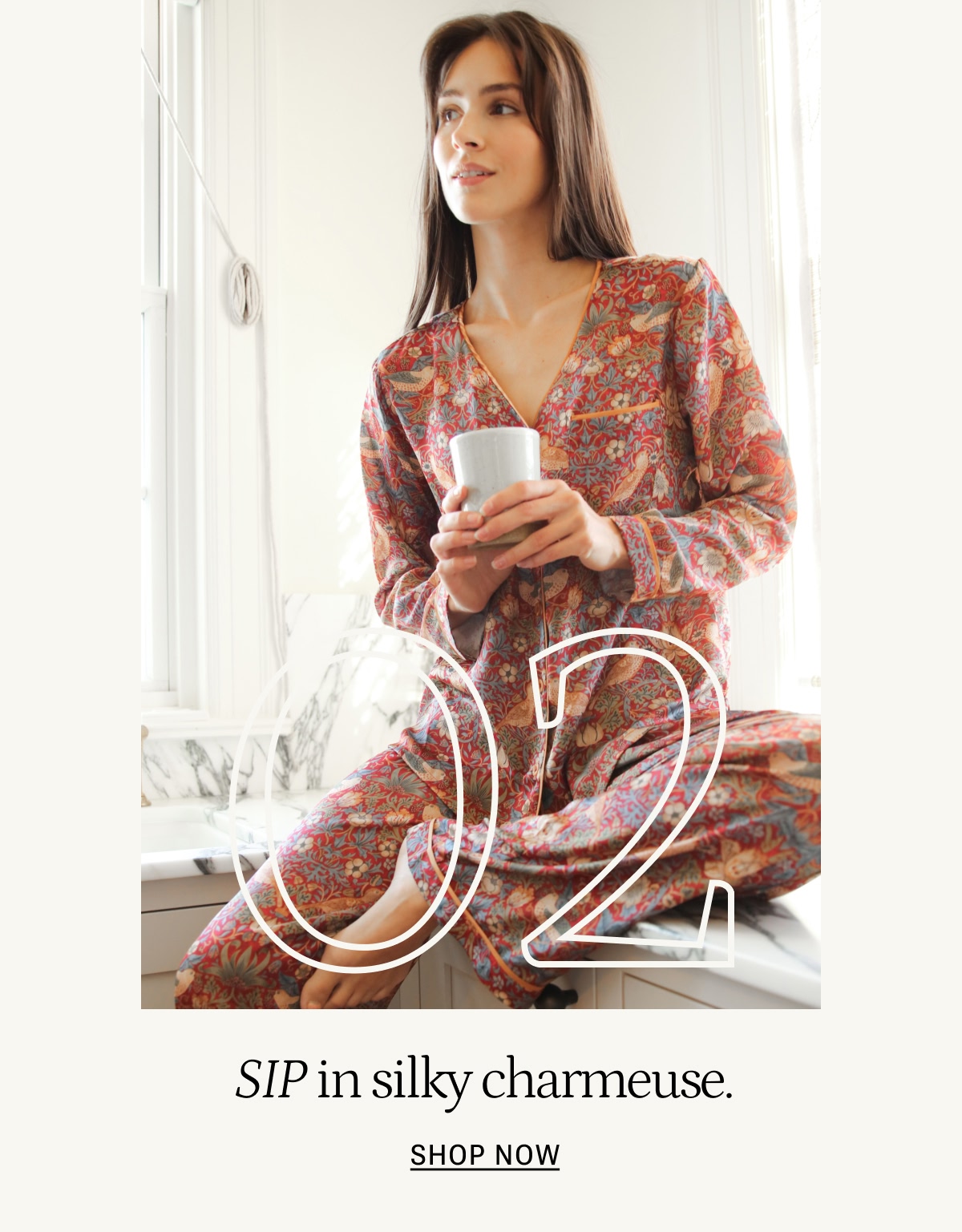 Sip in silky charmeuse